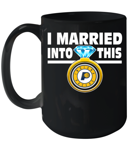 Indiana Pacers NBA Basketball I Married Into This My Team Sports Ceramic Mug 15oz