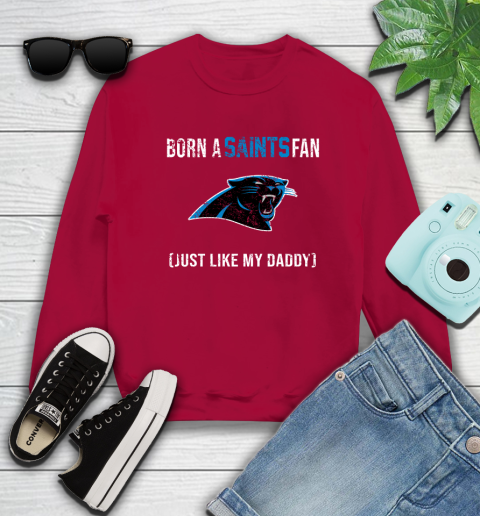 NFL Carolina Panthers Football Loyal Fan Just Like My Daddy Shirt Sweatshirt 8