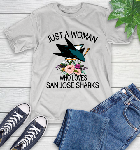 NHL Just A Woman Who Loves San Jose Sharks Hockey Sports T-Shirt