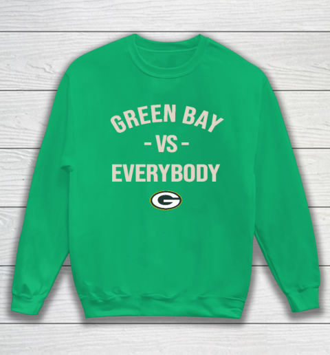 Green Bay Packers Vs Everybody Sweatshirt 5