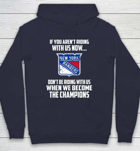 NHL New York Rangers Hockey We Become The Champions Hoodie 2