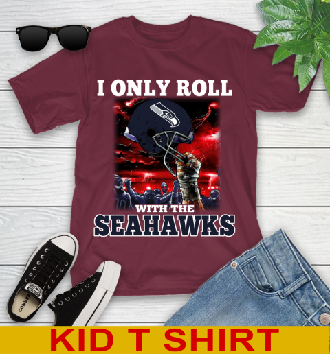 Seattle Seahawks NFL Football I Only Roll With My Team Sports Youth T-Shirt 5