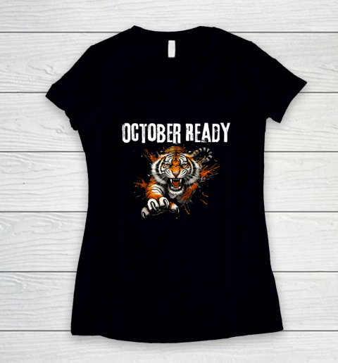 Funny October Ready For Ready Tiger Women's V-Neck T-Shirt