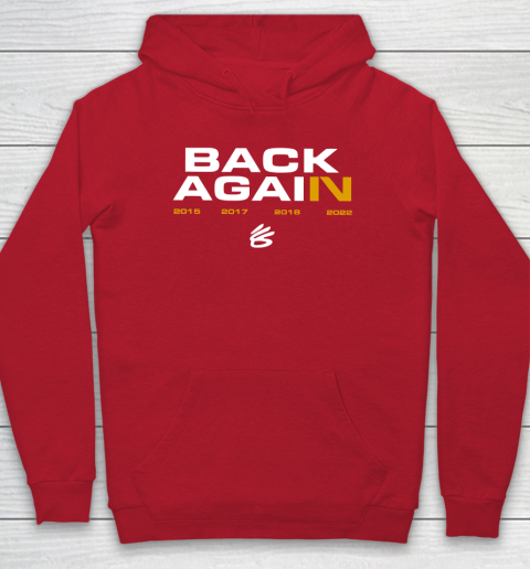 Back Again Warriors Hoodie 6