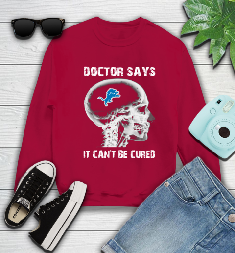NFL Detroit Lions Football Skull It Can't Be Cured Shirt Sweatshirt 8