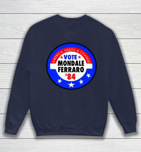 Walter Mondale and Geraldine Ferraro Campaign Button Sweatshirt 2