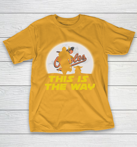 Baltimore Orioles MLB Baseball Star Wars Yoda And Mandalorian This Is The Way T-Shirt 2