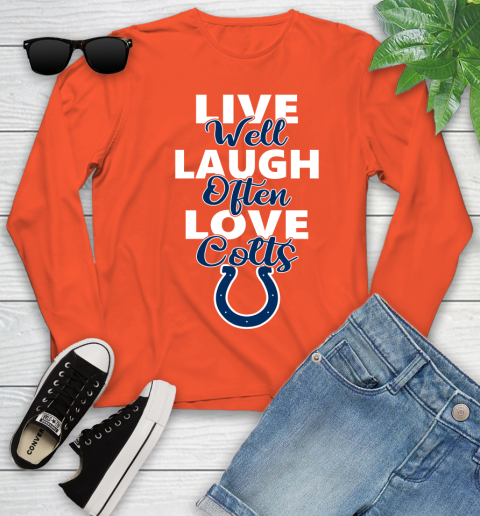 NFL Football Indianapolis Colts Live Well Laugh Often Love Shirt Youth Long Sleeve 3