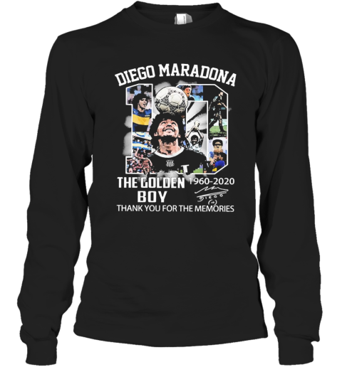 10 Diego Maradona The Golden Boy 1960 2020 Thank You For The Memories Signature Long Sleeve T-Shirt