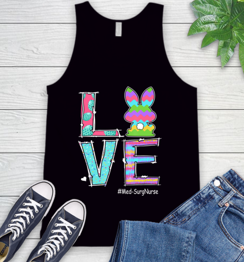 Nurse Shirt Cute Bunny Love Med SurgNurse Happy Easter Day T Shirt Tank Top
