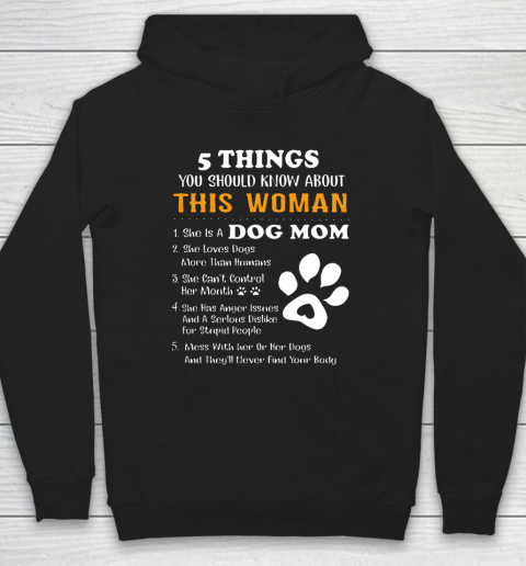 Dog Mom Shirt 5 Things You Should Know About This Woman Dog Mom Hoodie