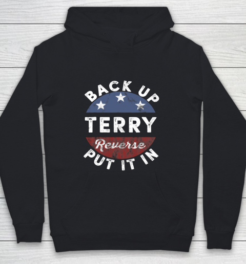 Back It Up Terry Put It In Reverse Funny 4th Of July Us Flag Youth Hoodie
