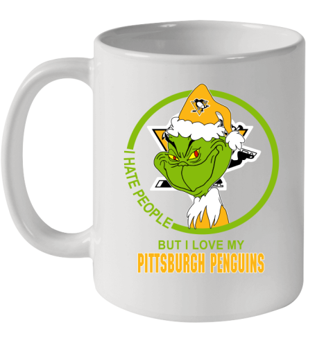 Pittsburgh Penguins NHL Christmas Grinch I Hate People But I Love My Favorite Hockey Team Ceramic Mug 11oz