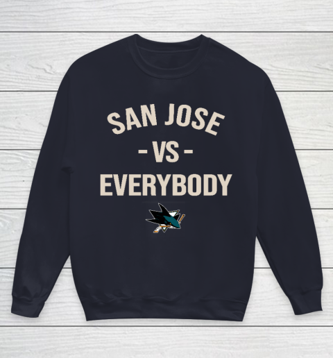 San Jose Sharks Vs Everybody Youth Sweatshirt 2