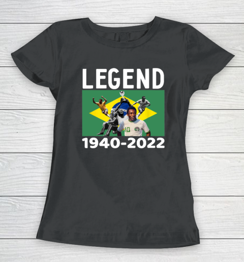 Pele Football Legend 1940  2022 Women's T-Shirt