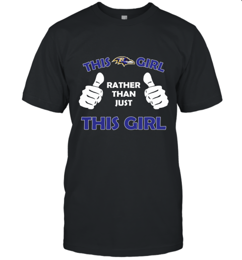 This Ravens Girl Rather Than Just This Girl Unisex Jersey Tee