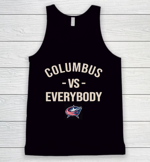 Columbus Blue Jackets Vs Everybody Tank Top