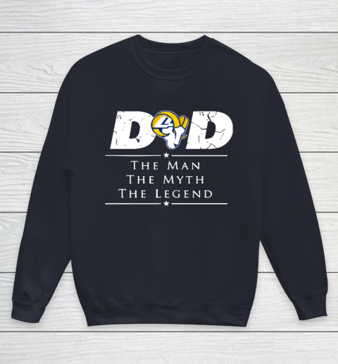 Los Angeles Rams NFL Football Dad The Man The Myth The Legend Youth Sweatshirt 2
