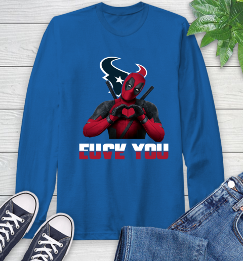 NHL Houston Texans Deadpool Love You Fuck You Football Sports Long Sleeve T-Shirt 10