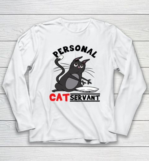 Personal Cat Servant Funny Black Cat Mom Cat Dad Long Sleeve T-Shirt