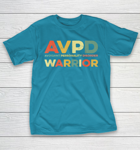 Autism Awareness Avoidant Personality Disorder Warrior AVPD Awareness Social T-Shirt 7