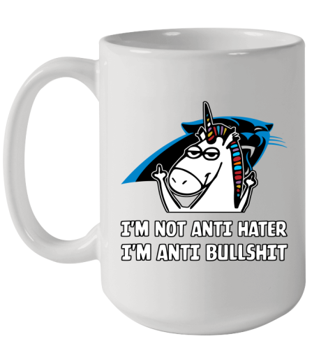 Carolina Panthers NFL Football Unicorn I'm Not Anti Hater I'm Anti Bullshit Ceramic Mug 15oz