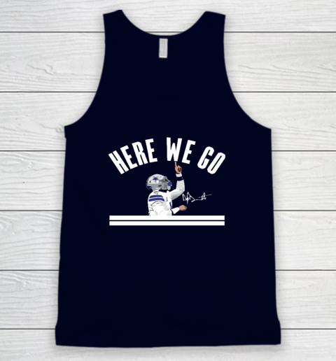 Dak Prescott Cowboys Here We Go Tank Top 2