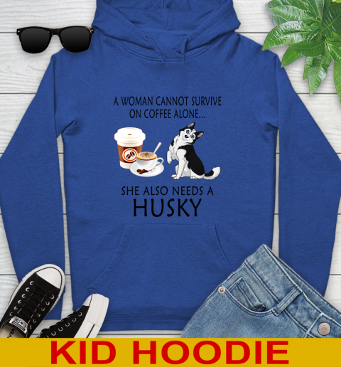 Women cannot survive on coffee alone she also need a HUSKY tshirt 117