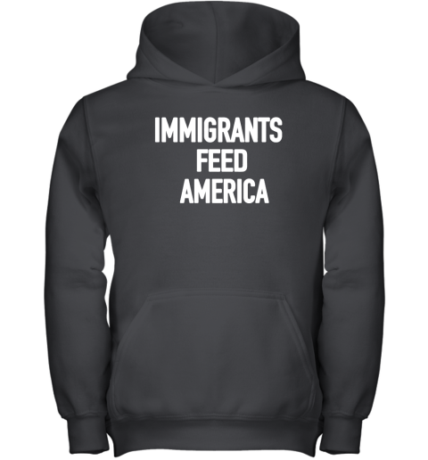 Immigrants Feed America Youth Hoodie