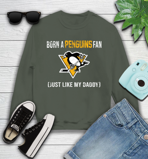 NHL Pittsburgh Penguins Hockey Loyal Fan Just Like My Daddy Shirt Youth Sweatshirt 7