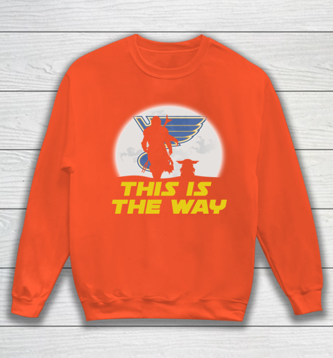 St.Louis Blues NHL Ice Hockey Star Wars Yoda And Mandalorian This Is The Way Sweatshirt 3