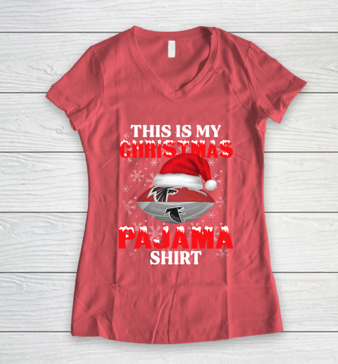 Atlanta Falcons This Is My Christmas Pajama Shirt NFL Women's V-Neck T-Shirt 4