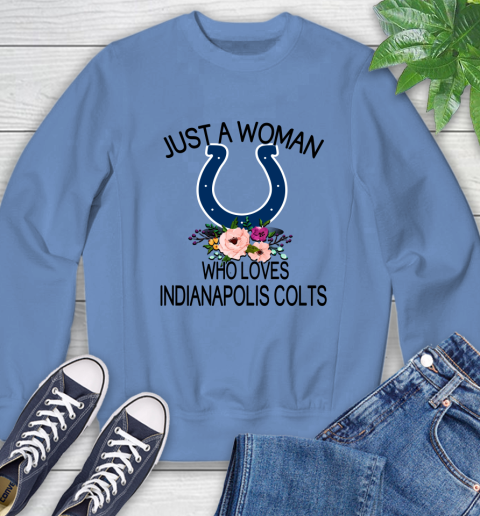NFL Just A Woman Who Loves Indianapolis Colts Football Sports Sweatshirt 8