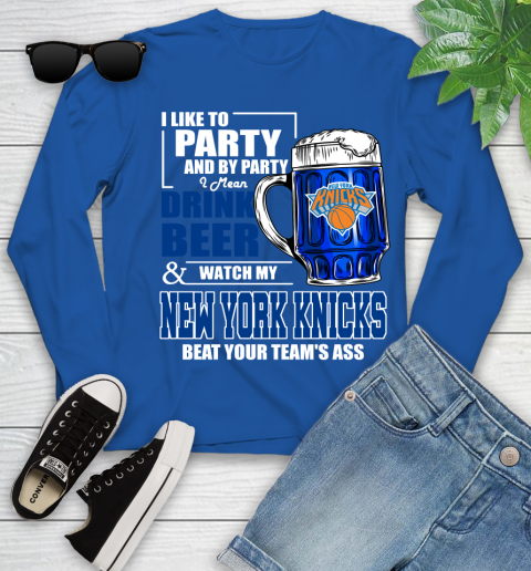 NBA Drink Beer and Watch My New York Knicks Beat Your Team's Ass Basketball Youth Long Sleeve 10