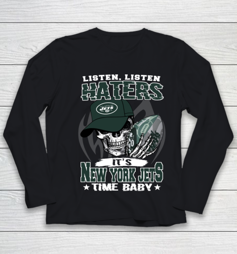 Listen Haters It is JETS Time Baby NFL Youth Long Sleeve