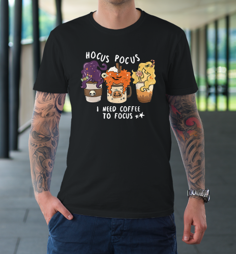 Hocus Pocus I Need Coffee to Focus Halloween Teacher T-Shirt