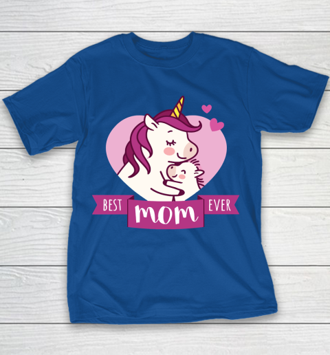 Mother's Day Funny Gift Ideas Apparel  Best Mom Ever T Shirt Youth T-Shirt 6
