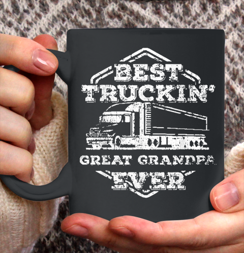Grandpa Funny Gift Apparel  Mens Proud Best Truckin Trucker Great Grandpa Ceramic Mug 11oz