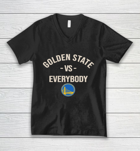 Golden State Warriors Vs Everybody V-Neck T-Shirt