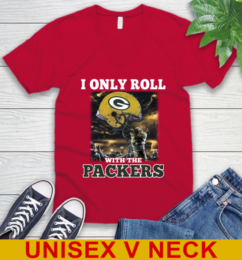 Green Bay Packers NFL Football I Only Roll With My Team Sports V-Neck T-Shirt 6