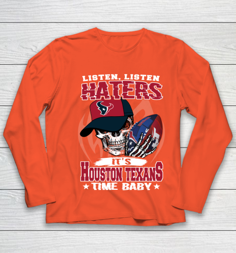 Listen Haters It is TEXANS Time Baby NFL Youth Long Sleeve 3
