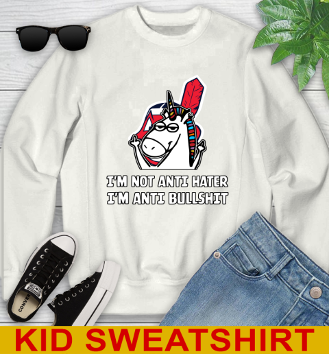 Cleveland Indians MLB Baseball Unicorn I'm Not Anti Hater I'm Anti Bullshit Youth Sweatshirt
