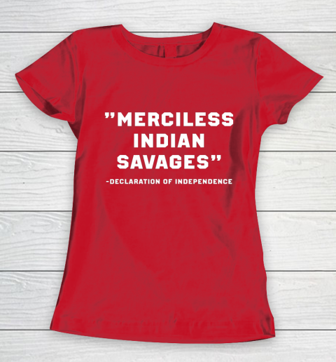 Merciless Indian Savages Women's T-Shirt 9