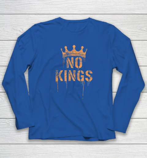 No Kings Long Sleeve T-Shirt 5