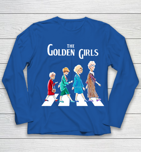 Golden Girls Tshirt fan art vintage retro The Golden Girls Rose Dorothy Blanche Youth Long Sleeve - Image 8