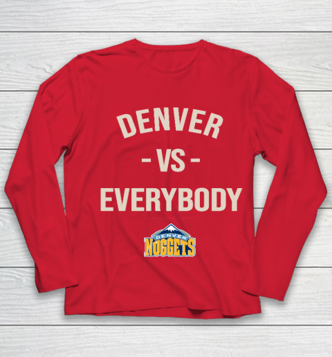 Denver Nuggets Vs Everybody Youth Long Sleeve 8