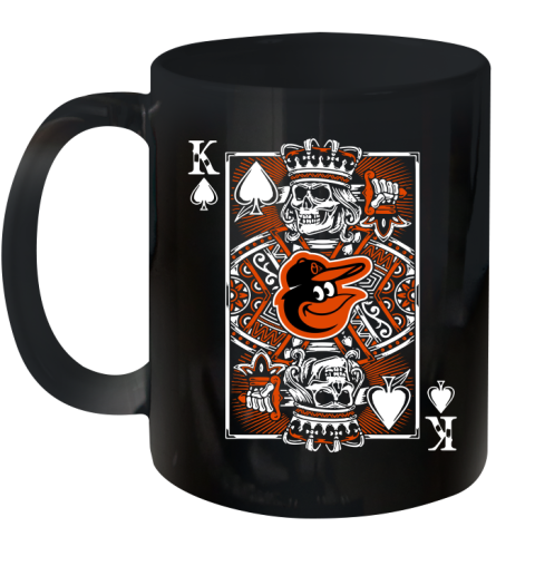 Baltimore Orioles MLB Baseball The King Of Spades Death Cards Shirt Ceramic Mug 11oz