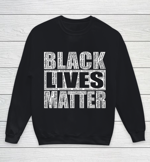 Black Lives Matter T Shirt With Names Of Victims BLM Youth Sweatshirt