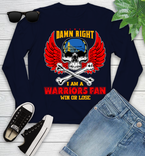 NBA Damn Right I Am A Golden State Warriors Win Or Lose Skull Basketball Sports Youth Long Sleeve 2