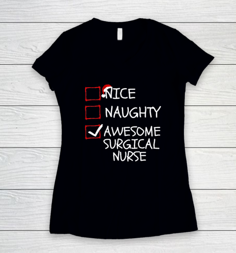 Nice Naughty Awesome Surgical Nurse Santa Christmas List Women's V-Neck T-Shirt